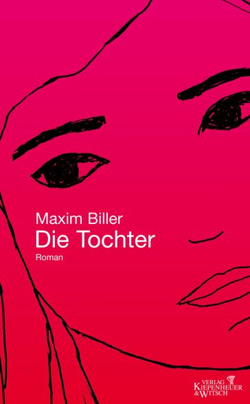 Die Tochter - Maxim Biller