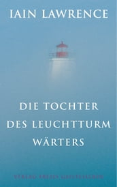 Die Tochter des Leuchtturmwärters