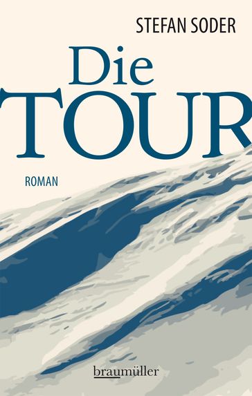 Die Tour - Stefan Soder