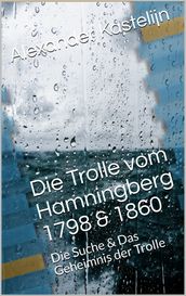 Die Trolle vom Hamningberg 1798 & 1860