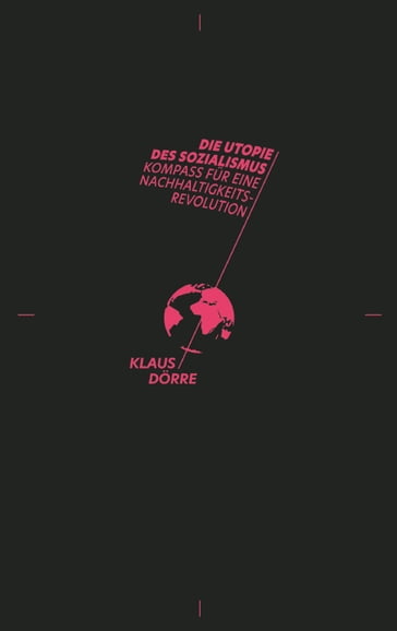 Die Utopie des Sozialismus - Klaus Dorre