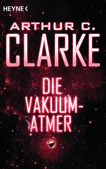 Die Vakuum-Atmer - Arthur Charles Clarke