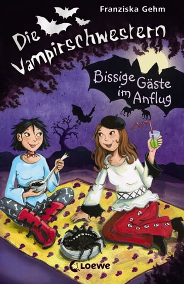 Die Vampirschwestern (Band 6)  Bissige Gäste im Anflug - Franziska Gehm