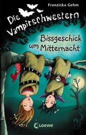 Die Vampirschwestern (Band 8) Bissgeschick um Mitternacht