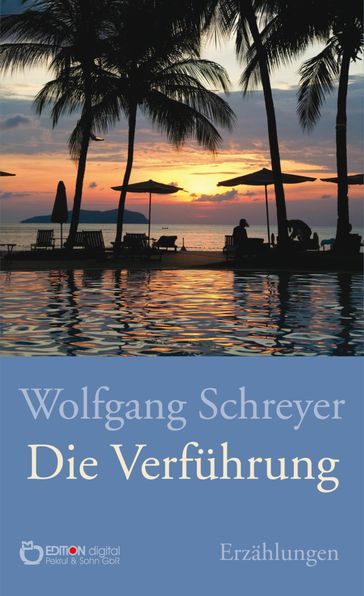 Die Verführung - Wolfgang Schreyer