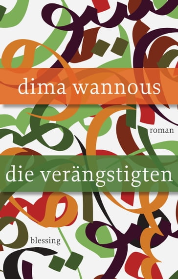 Die Verängstigten - Dima Wannous