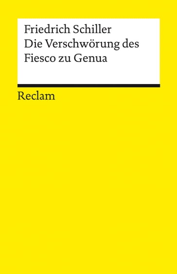 Die Verschwörung des Fiesco zu Genua. Ein republikanisches Trauerspiel - Friedrich Schiller - Christian Grawe - Alexander Košenina