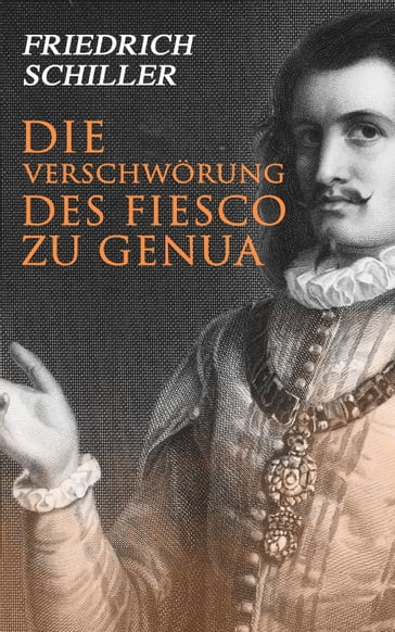 Die Verschwörung des Fiesco zu Genua - Friedrich Schiller