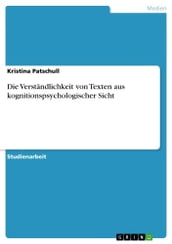 Die Verstandlichkeit von Texten aus kognitionspsychologischer Sicht