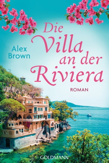 Die Villa an der Riviera - Alexandra Brown