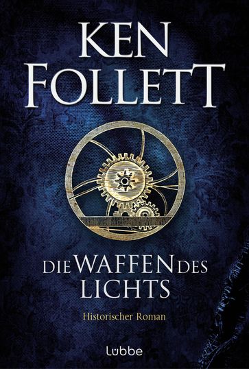 Die Waffen des Lichts - Ken Follett