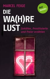 Die Wa(h)re Lust