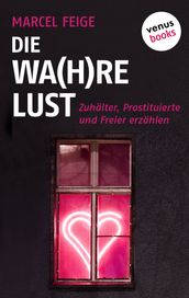 Die Wa(h)re Lust