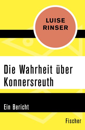 Die Wahrheit über Konnersreuth - Luise Rinser