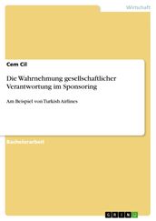 Die Wahrnehmung gesellschaftlicher Verantwortung im Sponsoring