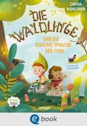 Die Waldlinge und die geheime Sprache der Tiere