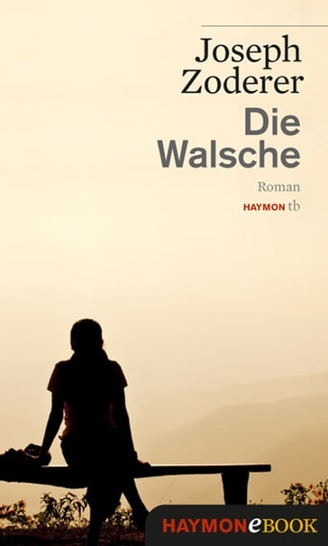 Die Walsche - Joseph Zoderer