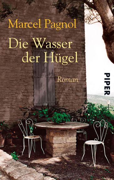 Die Wasser der Hügel - Marcel Pagnol