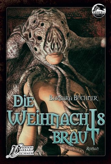 Die Weihnachtsbraut - Barbara Buchner