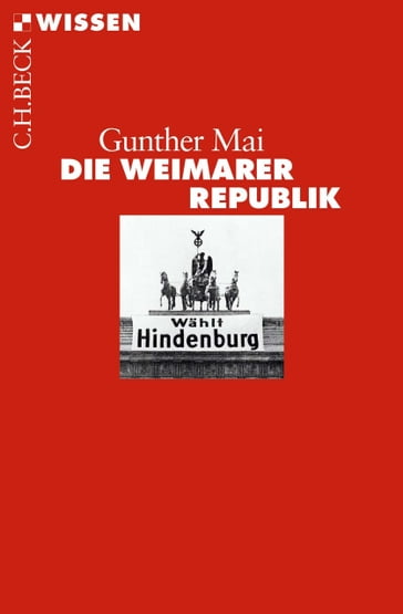 Die Weimarer Republik - Gunther Mai