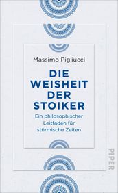 Die Weisheit der Stoiker