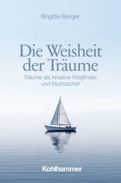 Die Weisheit der Traume