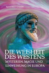 Die Weisheit des Westens
