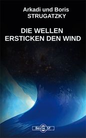 Die Wellen Ersticken Den Wind