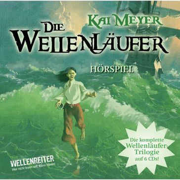 Die Wellenläufer, Teil 1-3 - Die Wellenläufer (1), Die Muschelmagier (2), Die Wasserweber (3) - Anne Helm - David Turba - Kai Meyer