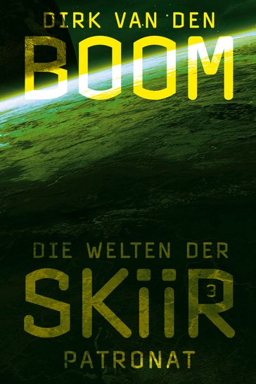 Die Welten der Skiir 3: Patronat - Dirk van den Boom