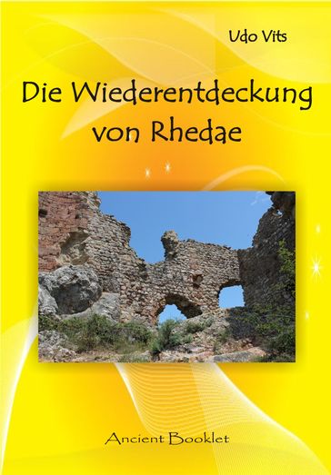 Die Wiederentdeckung von Rhedae - Udo Vits