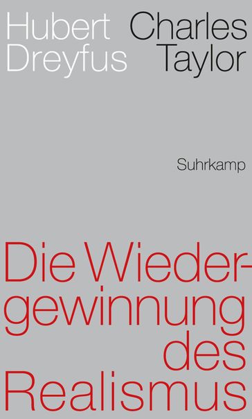 Die Wiedergewinnung des Realismus - Charles Taylor - Hubert Dreyfus