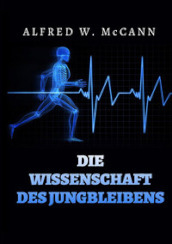 Die Wissenschaft des Jungbleibens