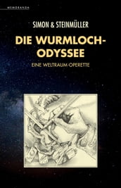 Die Wurmloch-Odyssee