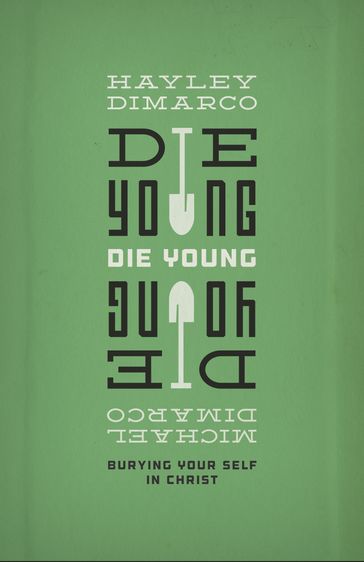 Die Young - Hayley DiMarco - Michael DiMarco