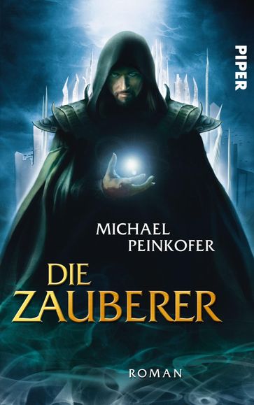 Die Zauberer - Michael Peinkofer