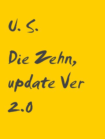 Die Zehn, update Ver 2.0 - U. S.