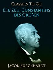 Die Zeit Constantins des Großen