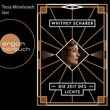 Die Zeit des Lichts (Ungekurzte Lesung) - Whitney Scharer