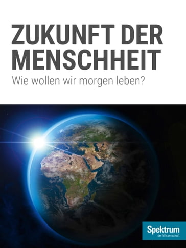 Die Zukunft der Menschheit