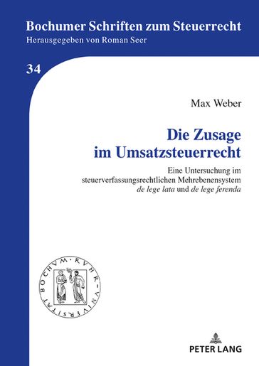 Die Zusage im Umsatzsteuerrecht - Max Weber - Roman Seer