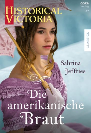 Die amerikanische Braut - Sabrina Jeffries