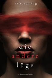 Die andere Lüge (Ein Stella-Fall-Thriller  Band 2)