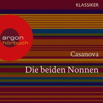 Die beiden Nonnen (Ungekürzte Lesung) - Giacomo Casanova