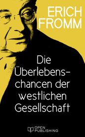 Die Überlebenschancen der westlichen Gesellschaft