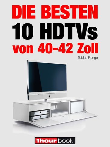 Die besten 10 HDTVs von 40 bis 42 Zoll - Herbert Bisges - Tobias Runge