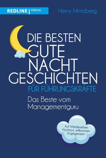 Die besten Gute-Nacht-Geschichten für Führungskräfte - Henry Mintzberg