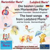 Die besten Kinderlieder von Marienkäfer Marie und ihren Freunden. Deutsch-Englisch / The best child songs from Ladybird Marie and her friends. German-English