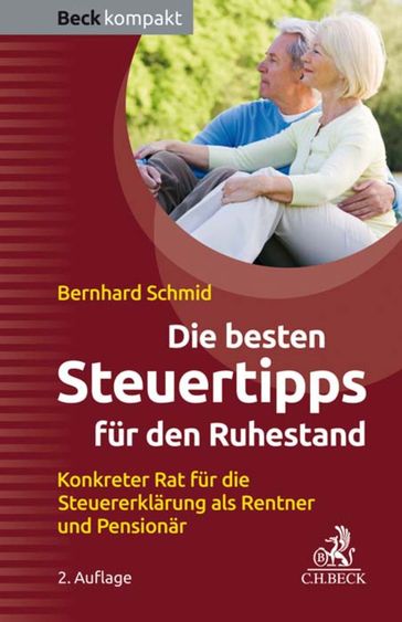 Die besten Steuertipps für den Ruhestand - Bernhard Schmid