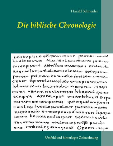 Die biblische Chronologie - Harald Schneider